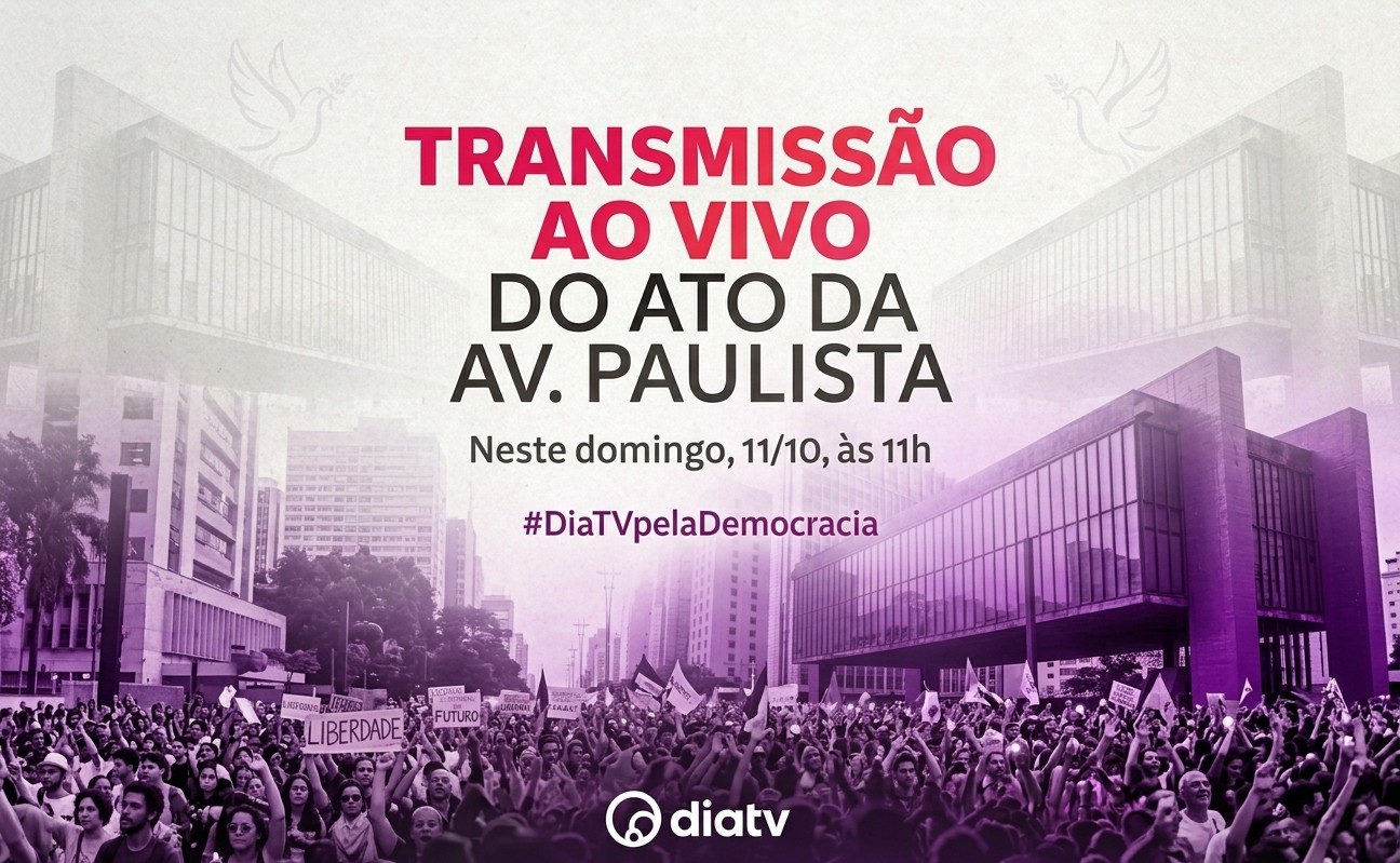 DiaTV transmite ao vivo Marcha pela Democracia na Avenida Paulista neste domingo
